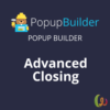 Popup Builder Advanced Closing 1.5